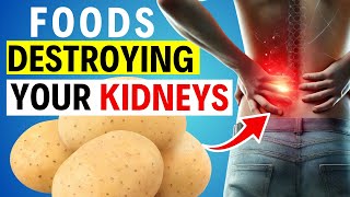 Avoid These 10 Foods Because They DESTROY Your Kidneys: DON’T IGNORE!