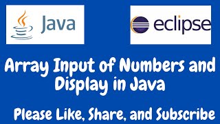 Array Input of Numbers and Display in Java