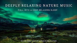 DEEPLY Relaxing Nature Sleep Music - Peaceful Night Lights (Night Calm Wonder Sky)
