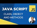 Part 14- OOPS - Class, Object, Methods & Constructor in JavaScript