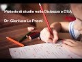 Il metodo di studio nella Dislessia e DSA