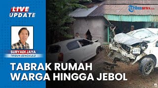 Sopir Ngantuk, Mobil Etios Seruduk Dinding Rumah Warga Kabupaten Bengkulu Tengah hingga Jebol