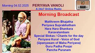 Periyava Vanoli Live Morning Broadcast 04 02 2025