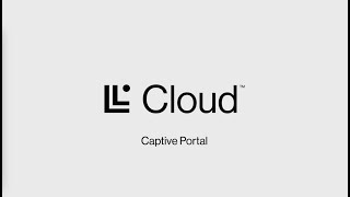 Linksys Cloud Manager Captive Portal Overview