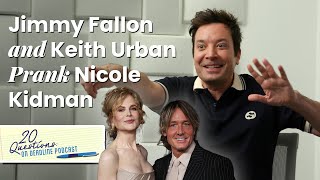 Jimmy Fallon and Keith Urban Prank Nicole Kidman