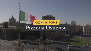 Pizzeria Ostiense | Ooni in Rome: Passion for Pizza series - Episode 3