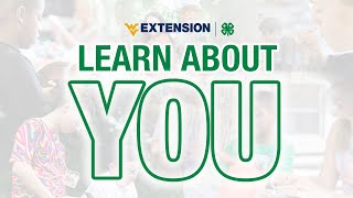 Experience West Virginia 4-H: Learn About You