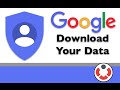 Download your Google Data [How to]