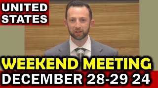 Weekend Meeting December 28-29 2024 (United States)