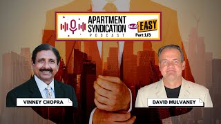 Things to Look for Before Investing in Multifamily Syndication (Part 1/3)