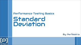 Importance of Standard Deviation in Performance Testing