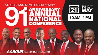 91st Anniversary Annual National Conference | St. Kitts-Nevis Labour Party – Mat 21, 2023