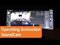 SoundCam operating instruction - The fast way to your first measurement with an acoustic camera