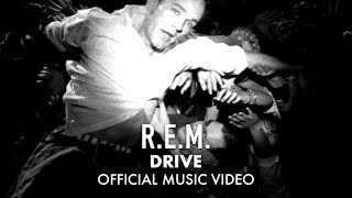 R.E.M. - Drive (Official HD Music Video)