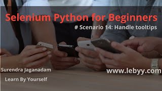 Scenario 14: Handle tooltips || Selenium Python for Beginners