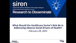 What Should the Healthcare Sector’s Role Be in Addressing Adverse Social Drivers of Health?