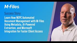Success Story: How NEPC Transformed document management with M-Files