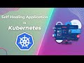 Step-by-Step LIVE Tutorial: How Create Self-Healing Applications in Kubernetes? | Whizlabs