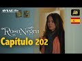 Rosa Negra - Capítulo 202 (HD) En Español