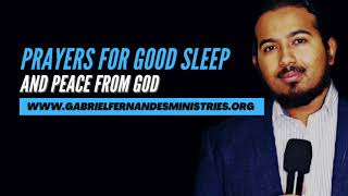 POWERFUL PRAYERS FOR GOOD SLEEP AND QUALITY REST BY EVANGELIST GABRIEL FERNANDES