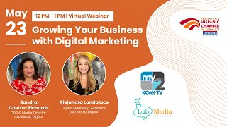 Growing Your Business with Digital Marketing: Webinar Recording by Lab Media Digital
