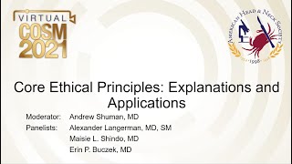 AHNS 2021 S13: Core Ethical Principles - Explanations and Applications