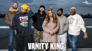 The Joe Budden Podcast Episode 681 | Vanity King