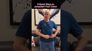 3 Quick Ways to Release Your Colon! Dr. Mandell