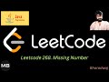68. Leetcode 268. Missing Number : JAVA