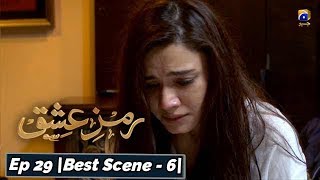 Ramz-e-Ishq | Episode 29 | Best Scene - 06 | Har Pal Geo