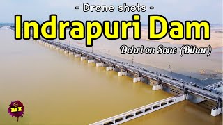 Indrapuri Dam, Dehri on Sone, Bihar | Drone Shots | इन्द्रपुरी डैम