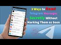 How to Read Telegram Messages without Marking Them as Seen New Secrete Trick