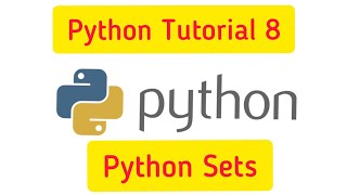 Python Tutorial 8 : Python Set, Python Collection, Python Datastructures,#PythonSet #WhatIsSet #Sets