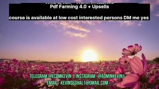 Pdf Farming 4.0 + Upsells course is available at low cost dm me yes to buy