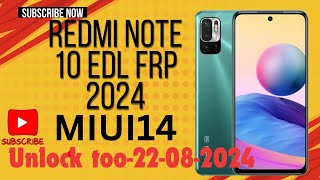 Redmi Note10 MIUI14 Frp Unlock Tool 2024 latest security@knowledge11651