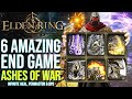 Elden Ring - 6 Of The Best SECRET Ashes of War To Dominate the End Game | Elden Ring Best Ash of War