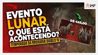 O EVENTO Lunar de Diablo 4 e os VALORES para ter todas as Skins do Evento