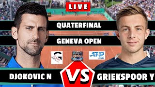 🔴LIVE: DJOKOVIC vs GRIEKSPOOR • ATP Geneva 2024 QF