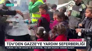 TDV'den Gazze'ye yardım Seferberliği