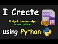 I CREATE BUDGET TRACKER APP IN 1 MIN USING PYTHON & LEARN PYTHON BY BUILDING SIMPLE PROJECTS