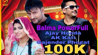 Balma Powerful | (Full Song) Ajay Hooda, Annu Kadyan & Gajender Phogat New Dj Song 2019  Desi Wala T