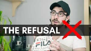 The Refusal