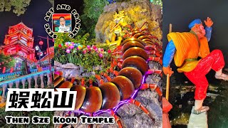 蜈蚣山－芙蓉打卡景点 Then Sze Koon Temple seremban malaysia