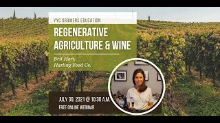 YYC Growers Education Series   Regenerative Agriculture and Wine with Britt Harling