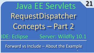 RequestDispatcher Forward vs Include Part 2 | JavaEE Wildfly Servlet Tutorial #21