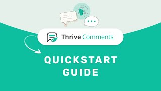 Thrive Comments - Quick Start Guide