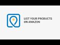 How To List Your Products On Amazon