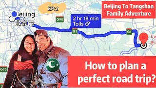 Epic Family Road Trip: Beijing to Tangshan Adventure | Best place of Hebei Province in China