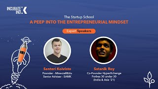 The Startup School - A Peep into the Entrepreneurial Mindset (Day 1)