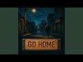 GO HOME (Radio Edit)